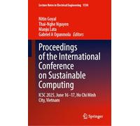 Proceedings of the International Conference on Sustainable Computing: ICSC 2025, June 16-17, Ho Chi Minh City, Vietnam (Lecture Notes in Electrical Engineering, 1530)
