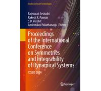 Proceedings of the International Conference on Symmetries and Integrability of Dynamical Systems : ICSIDS 2024