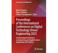 Proceedings of the International Conferences on Digital Technology Driven Engineering 2025: 3rd International Conference on Engineering and Applied ... (Lecture Notes in Civil Engineering, 880)