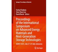 Proceedings of the International Symposium on Advanced Energy Materials and Next-Generation Storage Technologies: AEMST 2025, July 27-29, Bali, Indonesia (Springer Proceedings in Materials, 115)