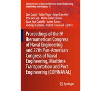 Proceedings of the IV Iberoamerican Congress of Naval Engineering and 27th Pan-American Congress of Naval Engineering, Maritime Transportation and ... Engineering, Shipbuilding and Shipping, 17)