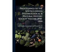 Proceedings of the South London Entomological & Natural History Society Volume 1898-1900