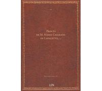 Procès de M. Marie Chamans de Lavalette, … accusé devant la cour d'assises de Paris de complicité dans l'attentat qui a ramené l'usurpateur en France, et condamné le 21 novembre à la peine de mort...