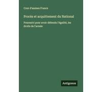 Procès et acquittement du National: Poursuivi pour avoir défendu l'égalité, les droits de l'armée