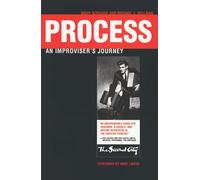 Process: An Improviser's Journey