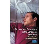 Process and Experience in the Language Classroom (Applied Linguistics and Language Study)