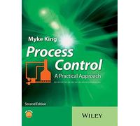 Process Control: A Practical Approach – Wiley-VCH