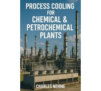 Process Cooling for Chemical & Petrochemical Plants