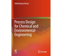 Process Design for Chemical and Environmental Engineering