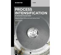 Process Intensification: by Rotating Packed Beds (De Gruyter STEM)