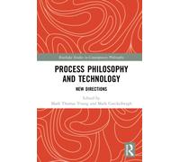 Process Philosophy and Technology : New Directions