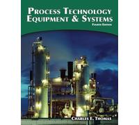 Process Technology Equipment and Systems