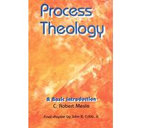 Process Theology; A Basic Introduction
