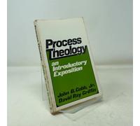 Process Theology: An Introductory Exposition