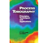 Process Tomography: Principles, Techniques and Applications