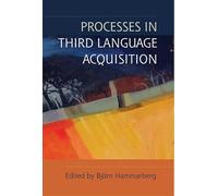 Processes in Third Language Acquisition