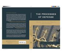 Processes of Defense, The: Trauma, Drives, and Reality A New Synthesis