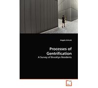 Processes of Gentrification: A Survey of Brooklyn Residents
