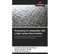 Processing of composites with a high carbon fibre fraction: Mechanical and Thermal Characterisation of Composites Processed via RTM at Ambient Temperature