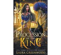 Procession Of The King: 10 (The Apprentice of Anubis)