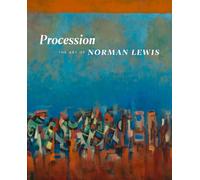 Procession: The Art of Norman Lewis
