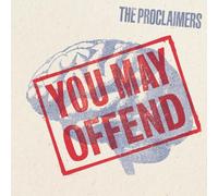 Proclaimers, The - You May Offend