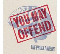 Proclaimers, The - You May Offend