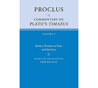Proclus: Commentary on Plato's Timaeus