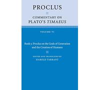 Proclus: Commentary on Plato's Timaeus: 6
