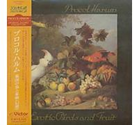 PROCOL HARUM - Exotic Birds & Fruits