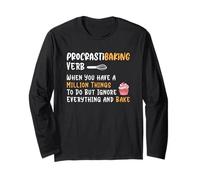 Procrastibaking Verb Million Things Ignore Long Sleeve T-Shirt