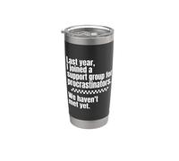 Procrastinators Support Group We Haven’t Met Yet Stainless Steel Insulated Tumbler
