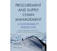 Procurement and Supply Chain Management : A Sustainability Perspective