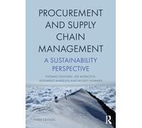 Procurement and Supply Chain Management: A Sustainability Perspective