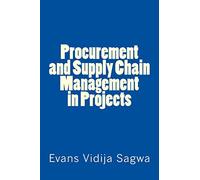 Procurement and Supply Chain Management in Projects