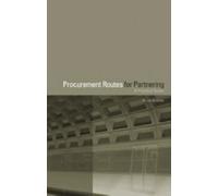 Procurement Routes for Partnering: A Practical Guide