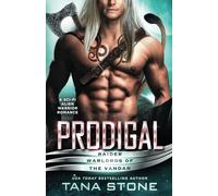 Prodigal: A Sci-Fi Alien Warrior Romance (Raider Warlords of the Vandar)