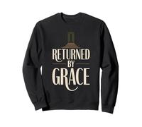 Prodigal Returned Prodigal No More Returned To Faith Sweatshirt