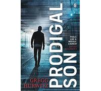 Prodigal Son: The explosive and thrilling Sunday Times bestseller (An Orphan X Novel)