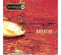 Prodigy - Breathe - Prodigy, The CDS