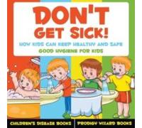 Prodigy Wizard Don't Get Sick How Kids Can Keep Healthy & Safe - Good Hygiene Prodigy Wizard Multicolor