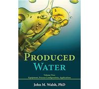 Produced Water Volume 2