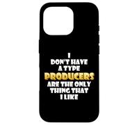 Producers are the only thing I like Musical Artist EDM DJ Case for iPhone 16 Pro