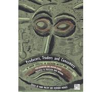 Producers, Traders and Consumers in Urban Societies in Southern Britain and Europe : Post-Excavation and Museum Studies Presented to Professor Mark Brisbane
