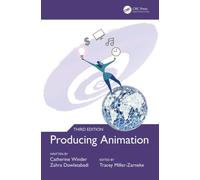 Producing Animation 3e