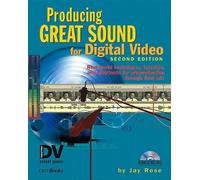 Producing Great Sound for Digital Video