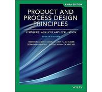 Product and Process Design Principles: Synthesis, Analysis, and Evaluation, EMEA Edition