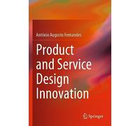Product and Service Design Innovation