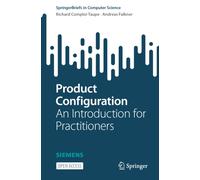 Product Configuration : An Introduction for Practitioners
