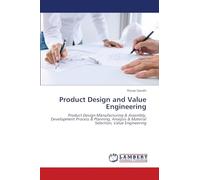 Product Design and Value Engineering: Product Design-Manufacturing & Assembly, Development Process & Planning, Analysis & Material Selection, Value Engineering